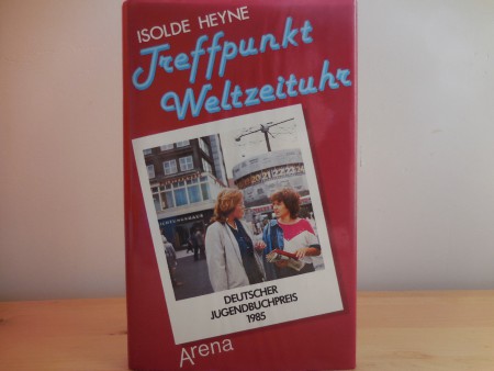 "Treffpunkt Weltzeituhr" von Isolde Heyne