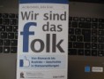 "Wir sind das folk" von Art Bechtstein & Julia Grün